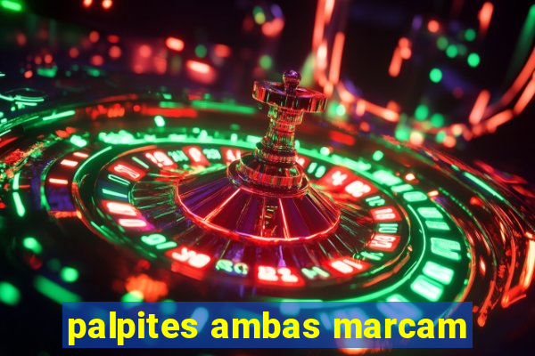 palpites ambas marcam